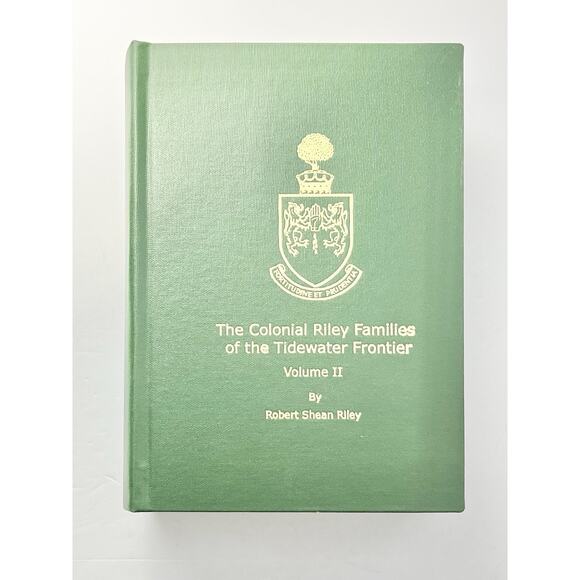Robert Riley “Colonial Riley Families Tidewater Frontier” Vol 1&2 Genealogy - Picture 12 of 16